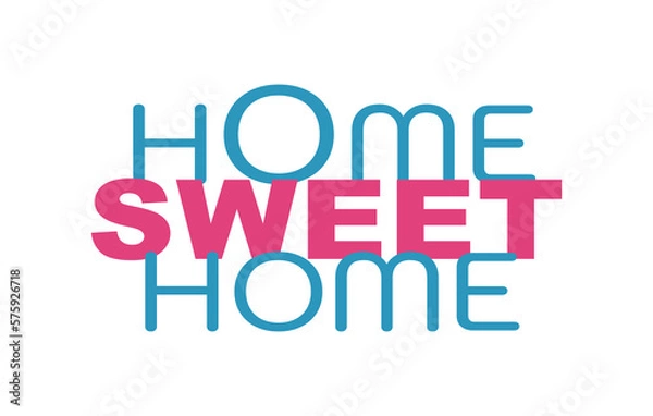 Obraz Text: home sweet home  in blue/pink, in block letters
