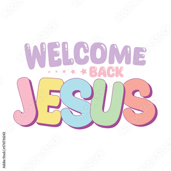 Obraz Welcome back jesus