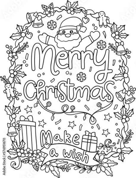Fototapeta Merry Christmas, make a wish with Santa Claus, gift, and flower elements. Hand-drawn lines. Doodles art for greeting cards, invitations, or posters. Coloring book for adults and kids.
