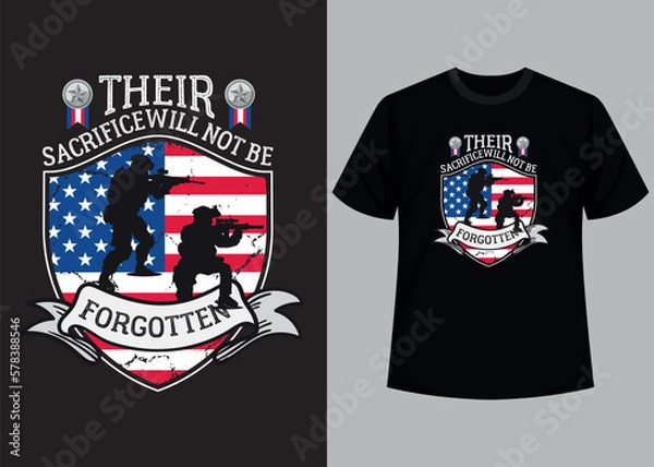Obraz Their sacrifice will not be forgotten typography t shirt design