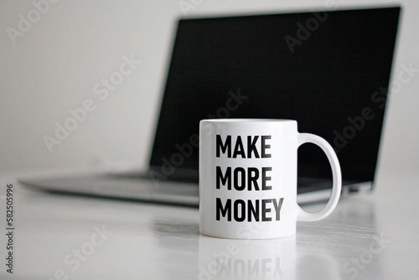 Obraz Make More Money is shown using the text on the white cup