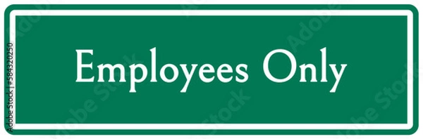 Fototapeta Employee entrance only sign and labels