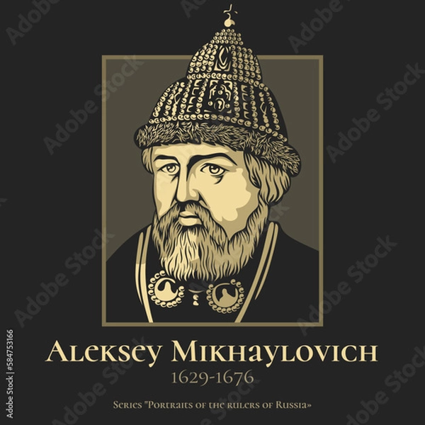 Fototapeta Aleksey Mikhaylovich (1629-1676) was the Tsar of Russia from 1645 until his death in 1676.