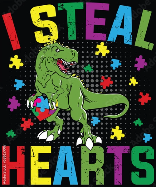 Fototapeta  I Steal Hearts T-rex Dinosaur Baby Boys Autism Awareness T-Shirt design. Autism Awareness Day T-Shirt Design Template, Illustration, Vector graphics, Autism Shirt, T-Shirt Design. autistic design, 
