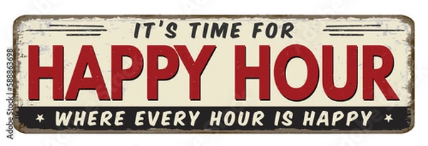 Obraz Happy hour vintage rusty metal sign