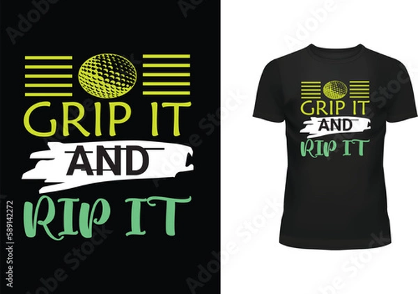 Fototapeta Grip It and Rip It Typography T Shirt Design