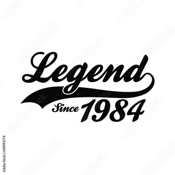 Fototapeta Legend Since 1984 T shirt Design Vector, Retro vintage design
