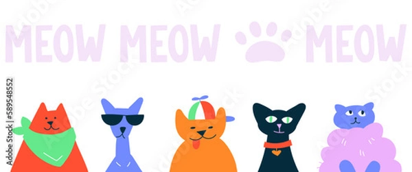 Fototapeta Different funny domestic cats sit and look straight ahead. Horizontal banner template with hand lettering meow and paw. Hand drawn cartoon flat vector illustration.