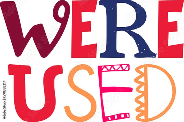 Fototapeta Were Used Hand Lettering Illustration for Bookmark , Gift Card, T-Shirt Design, Social Media Post