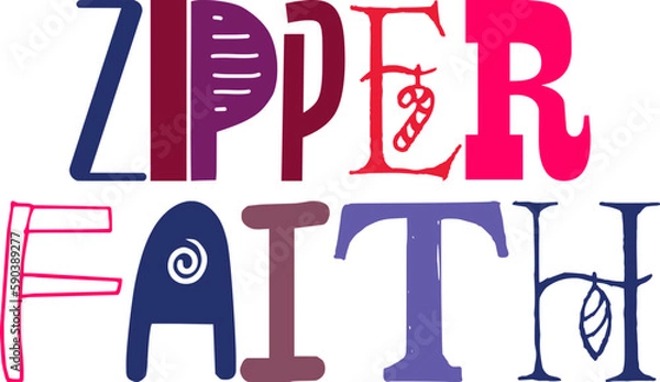 Fototapeta Zipper Faith Hand Lettering Illustration for Mug Design, Infographic, Packaging, Label