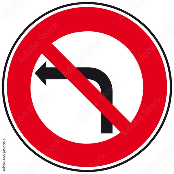 Obraz Panneau : Interdiction de tourner à gauche