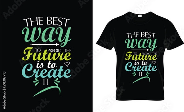 Fototapeta Best way to predict future create it quote lettering. Calligraphy inspiration graphic design typography element. Hand written postcard. Cute simple vector sign.