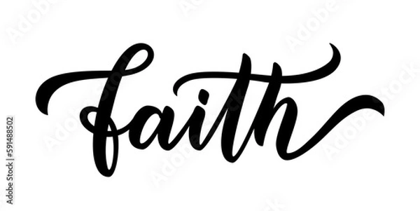 Fototapeta FAITH. Motivation Quote. Christian religious calligraphy text faith. Black word on white background. Vector illustration with stars. Inspirational design for print on tee, card, banner, poster, hoody.