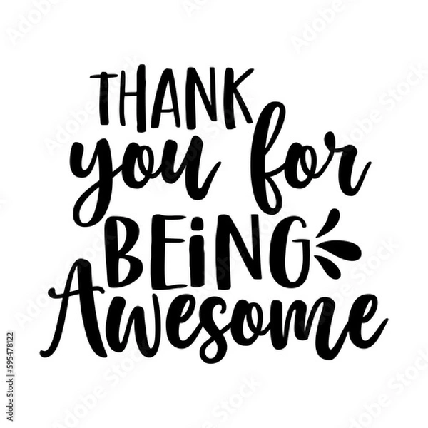 Obraz Thank You for Being Awesome