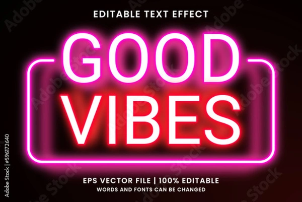Obraz Good vibes neon light editable text effect
