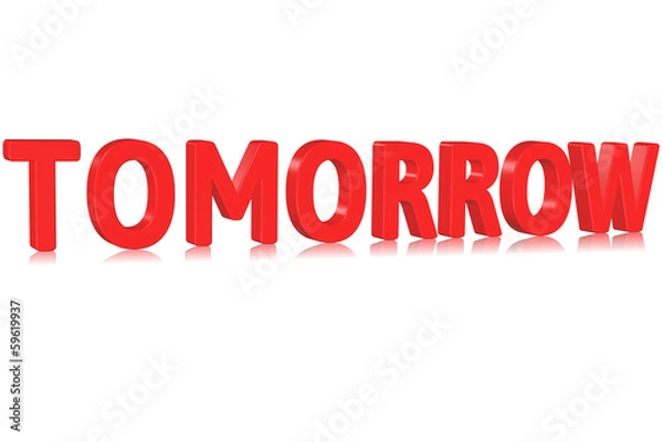 Fototapeta tomorrow