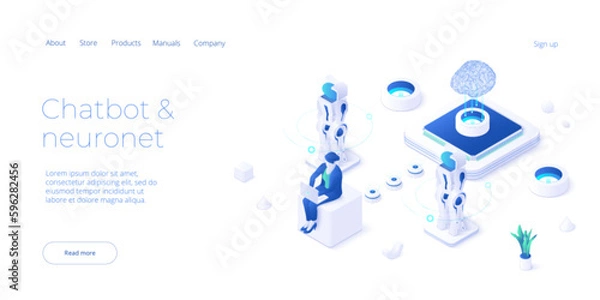 Fototapeta Chatbot or artificial intelligence network concept in isometric vector illustration. Neuronet or ai technology background with robot head and connections of neurons. Web banner layout template