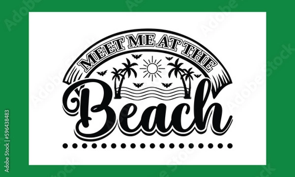 Fototapeta Meet Me At The Beach T-Shirt Vector File