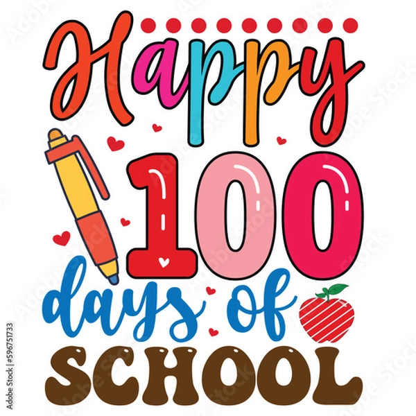 Fototapeta Happy 100 Days of School  T shirt design Vector File