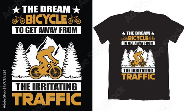 Fototapeta THE DREAM BICYCLE TO GET AWAY FROM THE IRRITATING TRAFFIC-BMX BIKE T-SHIRT DESIGN GRAPHIC