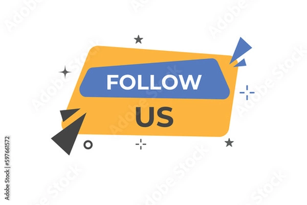 Fototapeta Follow Us Button. Speech Bubble, Banner Label Follow Us