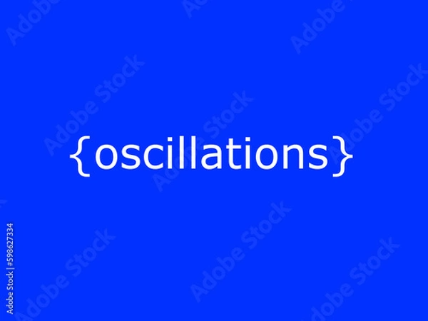 Fototapeta Oscillations