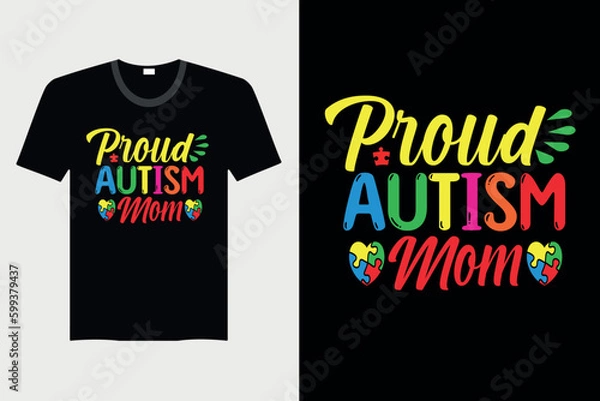 Obraz Proud Autism Mom - Autism T-shirt Design, Vector Graphic, Vintage, Typography, T-shirt Vector
