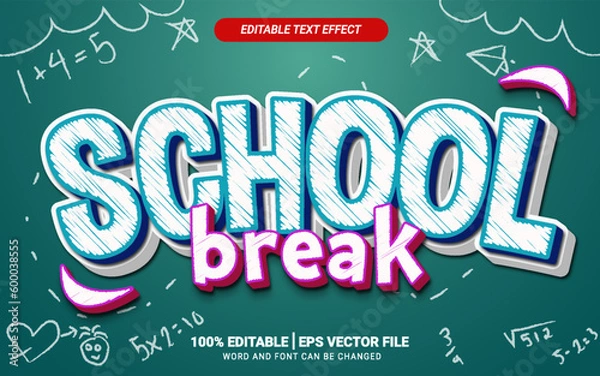 Obraz School break chalk texture 3d text effect design