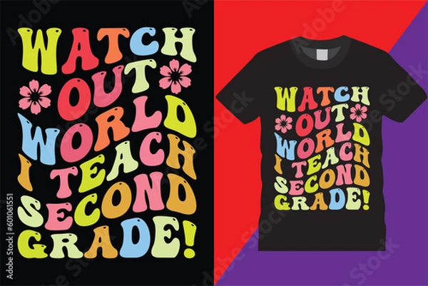 Fototapeta I Teach grade Teacher retro wavy graphic t shirt Design, elementary team educator printable 2nd grade Eps Magical  typography funny education quote teaching 2nd grade Teachers TShirt Design