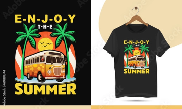 Fototapeta Enjoy the Summer Time - beach travel t-shirt design vector template. Graphic illustration with a bus, Palm tree, surfboard, and sunrise theme. it can be used for kid's shirts and other print items.