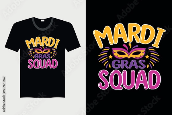 Obraz Mardi Gras Squad - Mardi Gras T-shirt Design, Vector Graphic, Vintage, Typography, T-shirt Vector