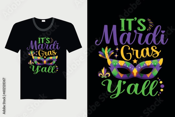 Obraz It's Mardi Gras Y'all - Mardi Gras T-shirt Design, Vector Graphic, Vintage, Typography, T-shirt Vector