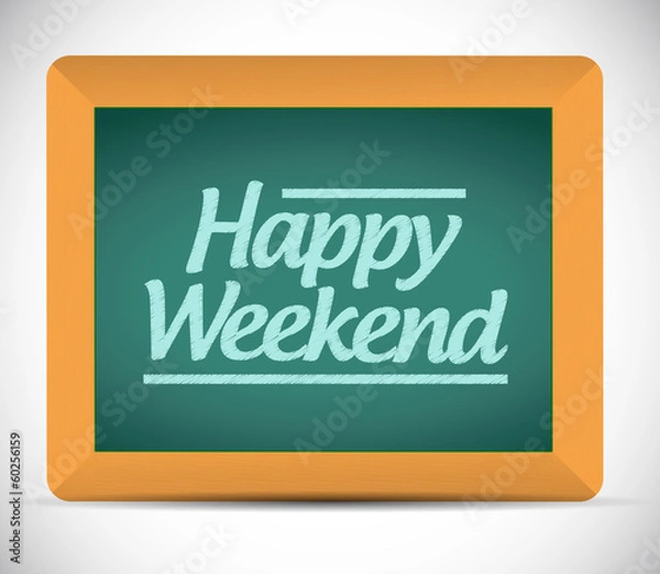 Fototapeta happy weekend message illustration design