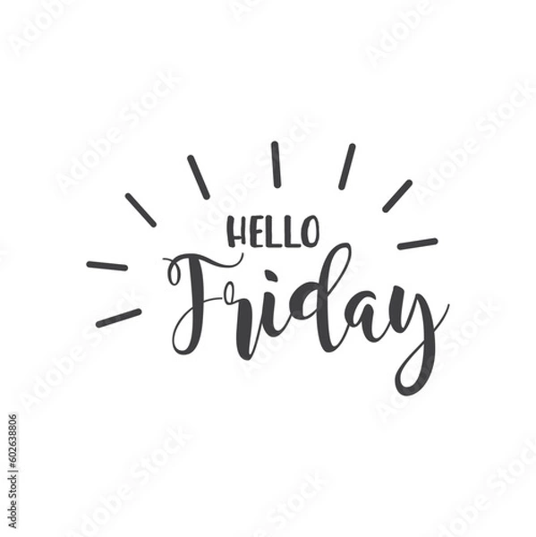 Fototapeta Hello Friday calligraphy isolated on white background.
