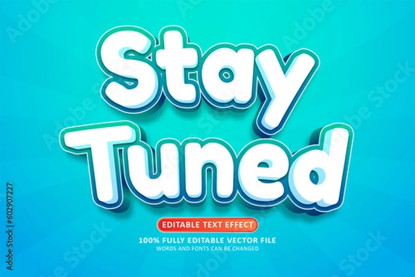 Obraz Stay tuned 3d blue text effect editable modern style
