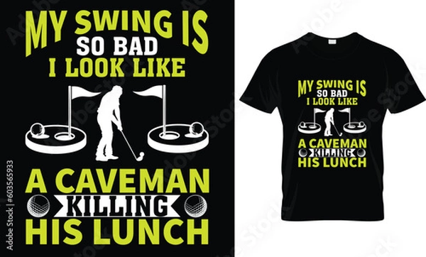 Obraz  My Swing IS So Bad T-Shirt Design  