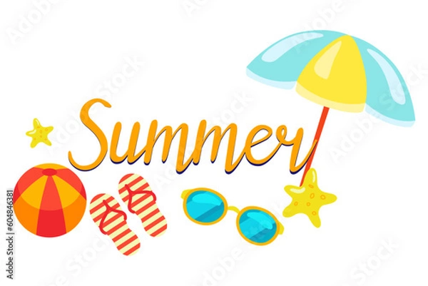 Fototapeta Colorful illustrations of summer objects conveying the essence of the sunny season , items for the beach or pool , ball, slippers, sunglasses, beach umbrella, lettering, vector 