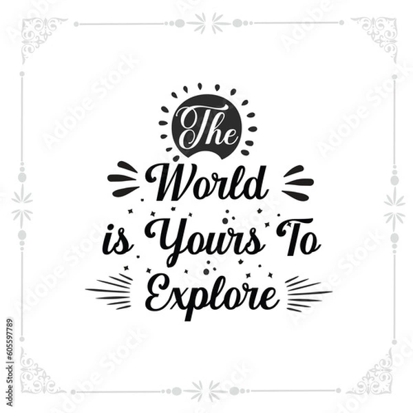 Obraz the world is yours to explore svg t-shirt design