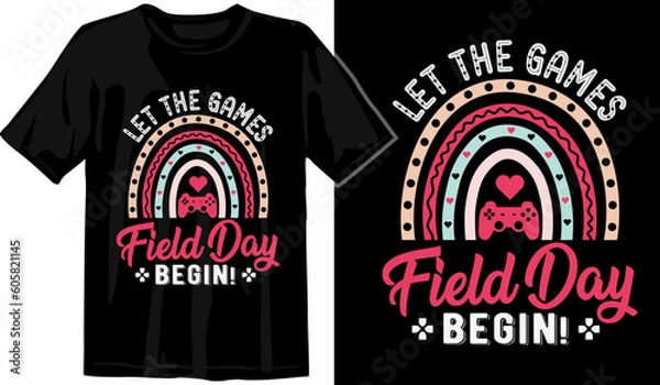 Obraz Field Day, Field day let the games begin, Elementary School, Fun Day vector, Teacher Team Shirts, Fun Day, School Teacher vector and Games