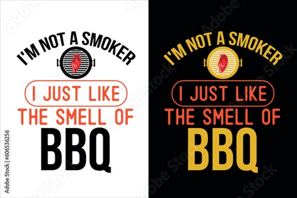 Fototapeta I'm not a smoker, I just like the smell of BBQ,  barbecue svg, Grilling svg, bbq timer svg, Chillin and Grillin, 