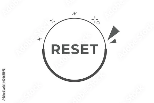 Fototapeta Reset Button. Speech Bubble, Banner Label Reset