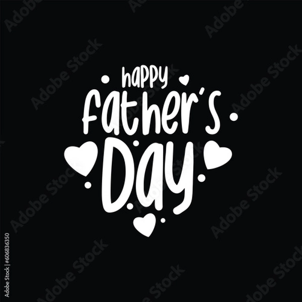 Fototapeta Happy Father’s Day lettering stock illustration vector