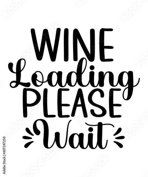 Fototapeta Wine Svg Bundle, Wine Svg, Alcohol Svg Bundle, Wine Glass Svg, Funny Wine Sayings Svg, Wine Quote Svg, Wine Cut Files, Files For Cricut,Wine Svg Bundle