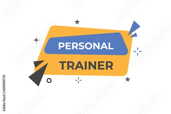 Fototapeta Personal Trainer Button. Speech Bubble, Banner Label Personal Trainer