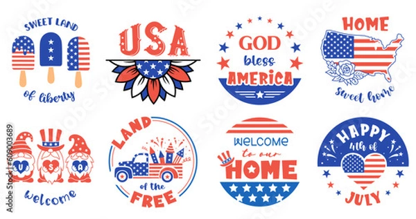 Obraz Patriotic round sign with quotes. Set of 4th of july symbols or emblem designs. Holiday illustration for badges and cards. Independence day design.
