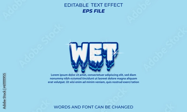 Fototapeta wet text effect, font editable, typography, 3d text. vector template