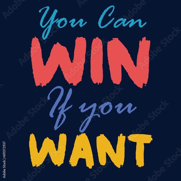 Obraz You can win vector typography vector design t-shirt ready to print