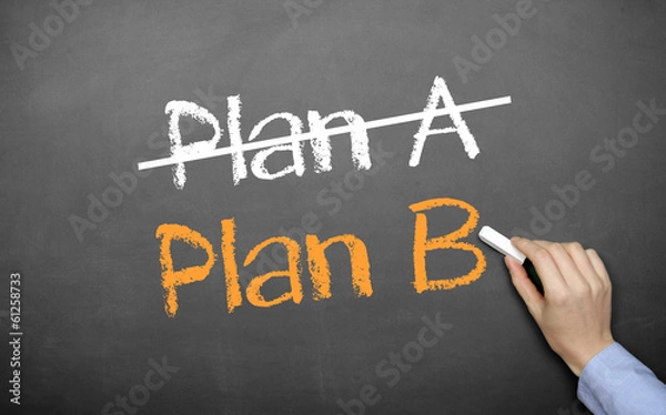 Fototapeta Plan A u. Plan B