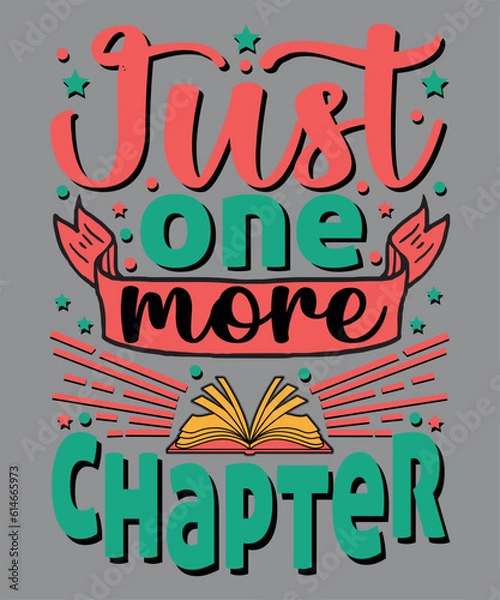 Fototapeta Just one more chapter typography design