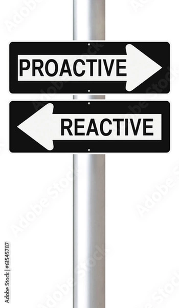 Obraz Proactive Versus Reactive